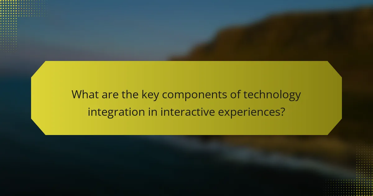 What are the key components of technology integration in interactive experiences?
